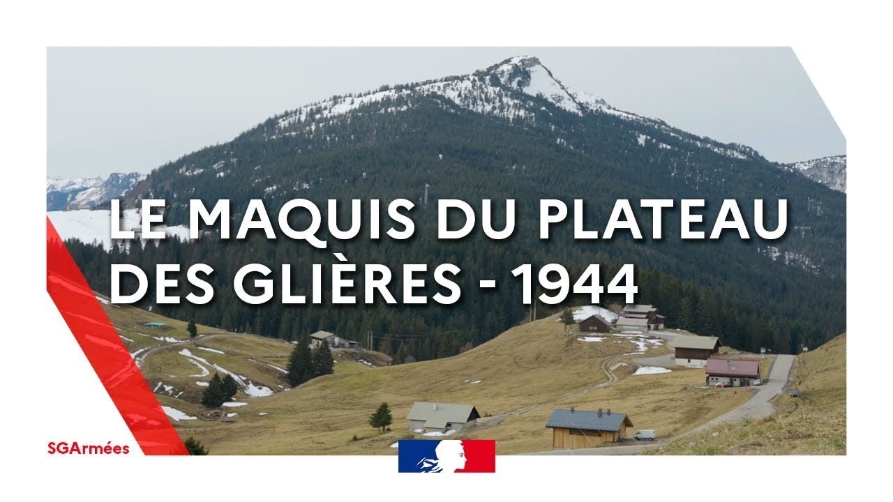 Le maquis du plateau des Glières
