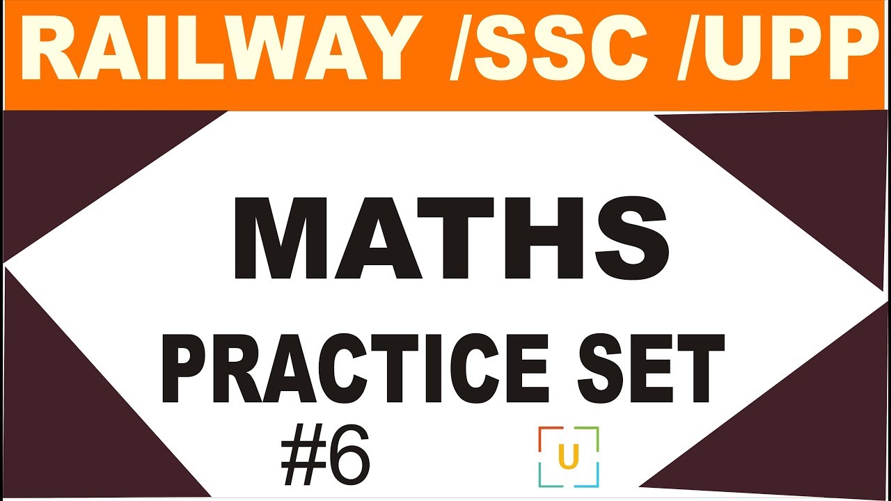 RAILWAY || SSC - 2018 || MATHS Practice Set [PART-6] | RAILWAY-ALP | Group D | UPP | SSC | IBPS etc.