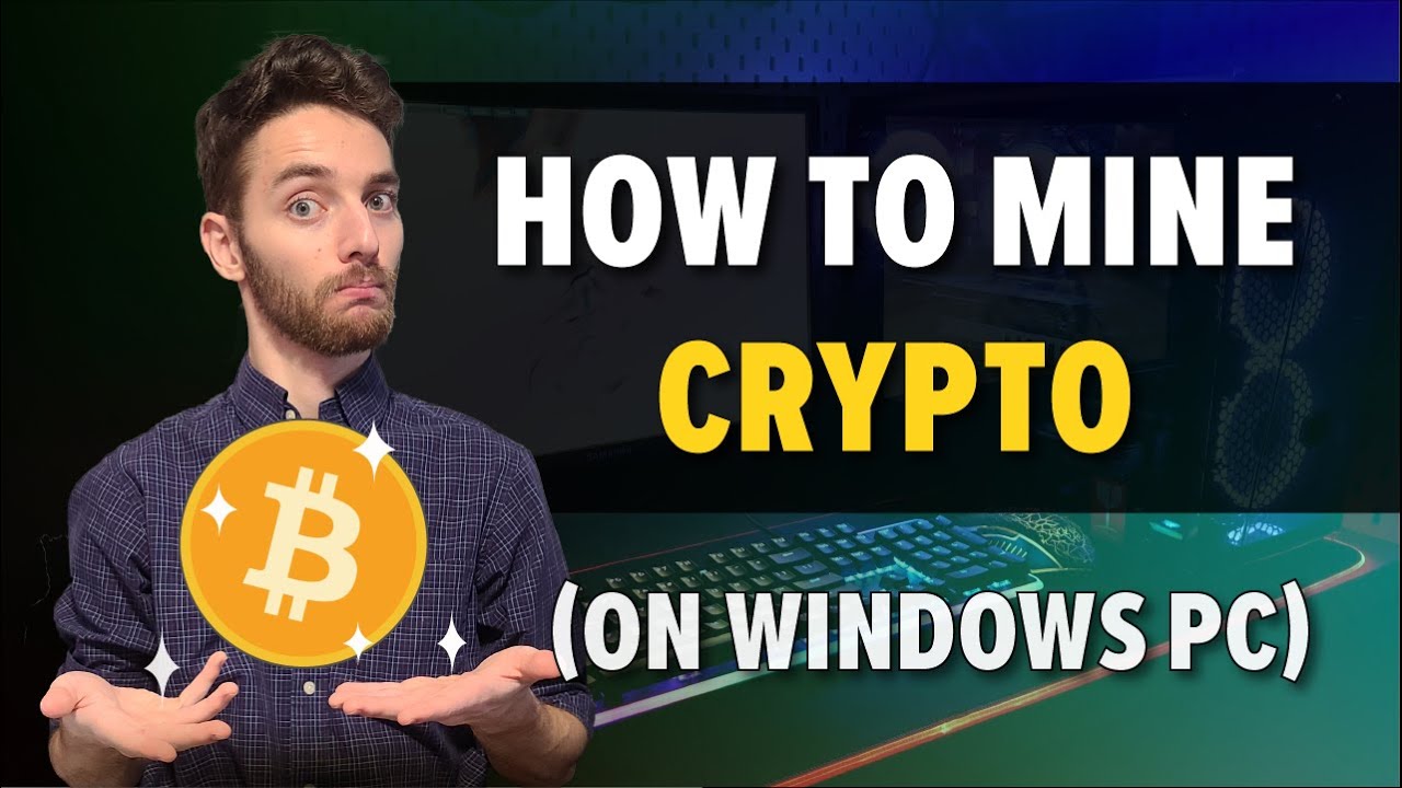 Mine on Windows