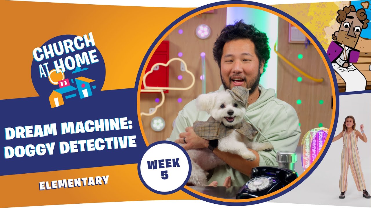 Church at Home | Elementary | Dream Now Week 5 - March 22/23