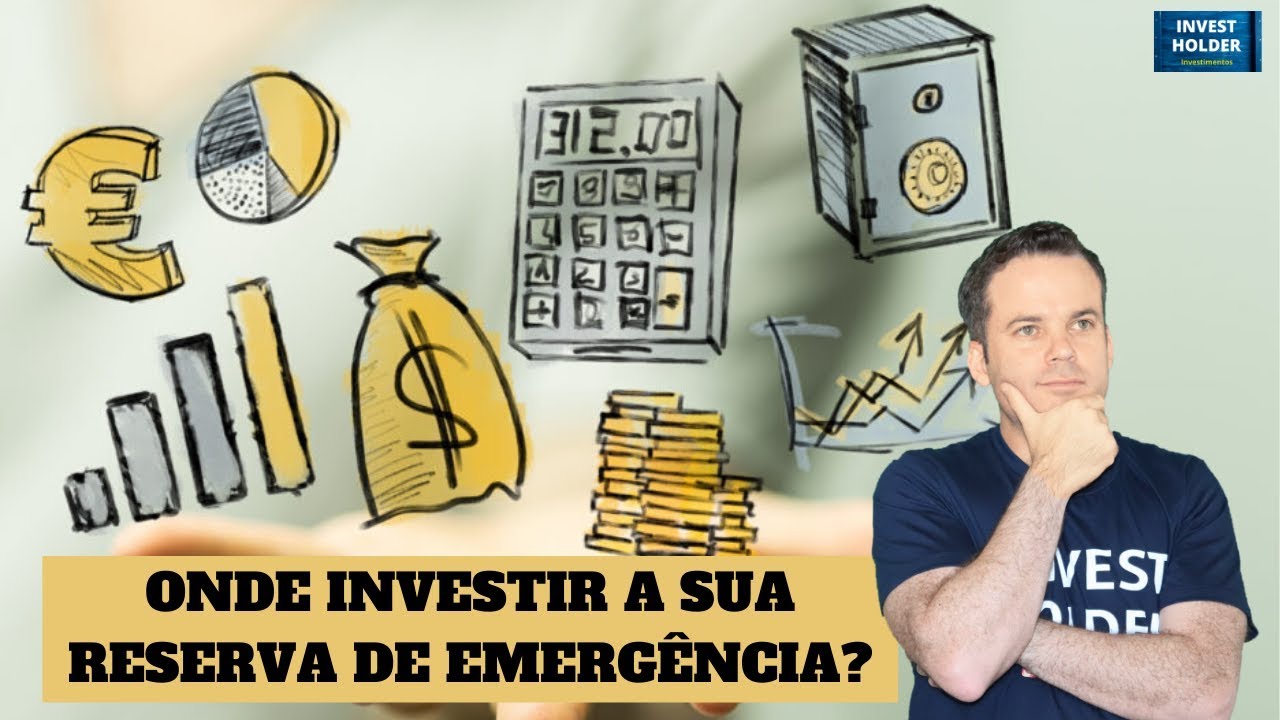 Reserva de Emergência - O melhor Investimento para você alocar a sua Reserva