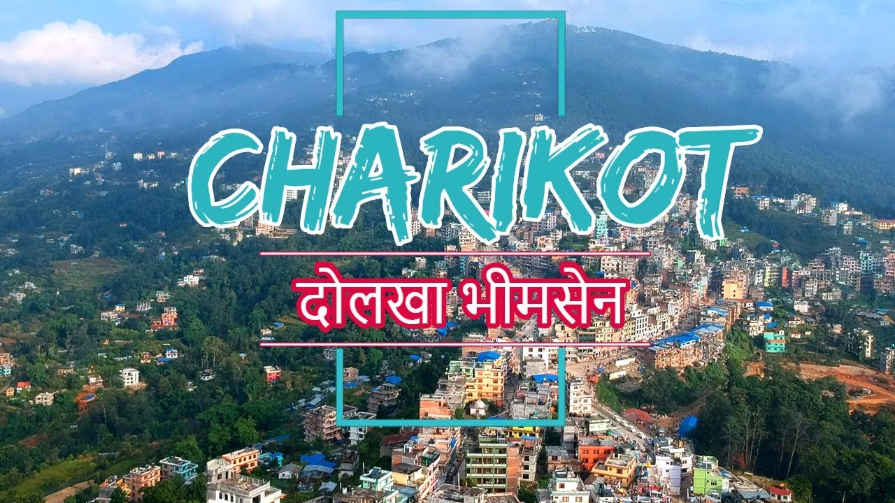 Dolakha Bhimsen & Charikot Bazar ,Nepal