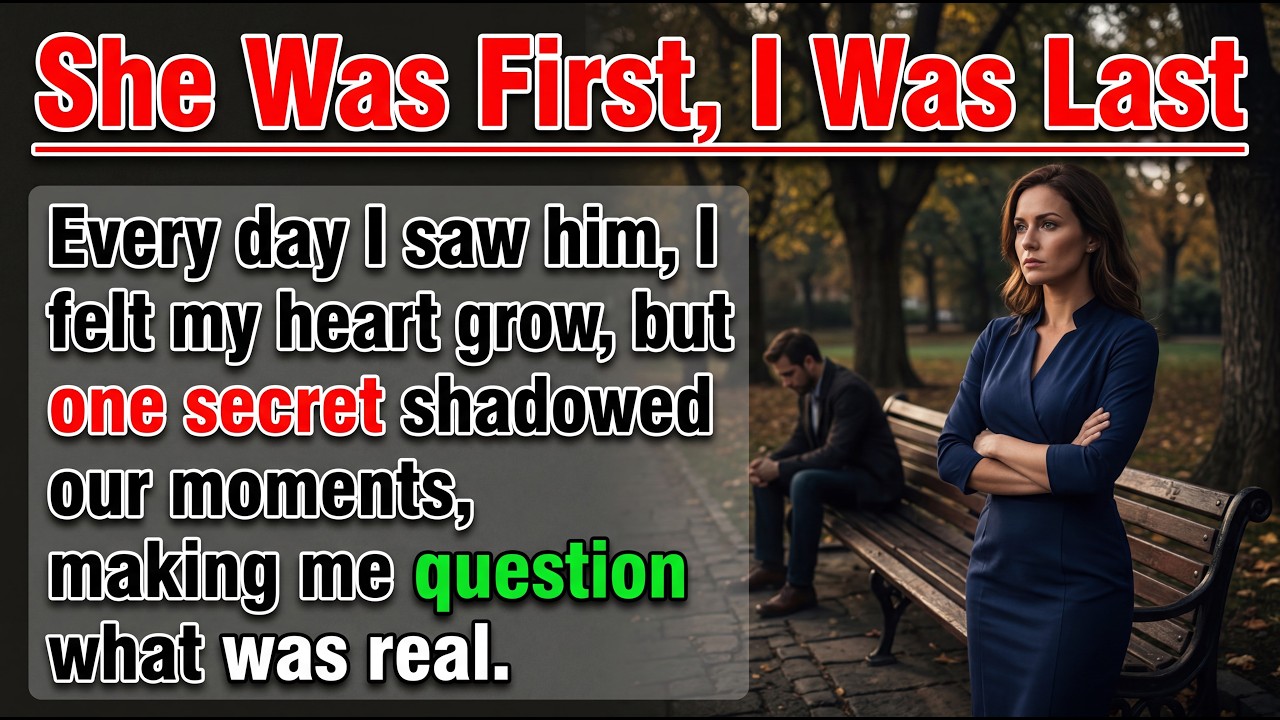 She Was First, I Was Last 💔 Learn English Through Story Level 3 | English Listening Practice