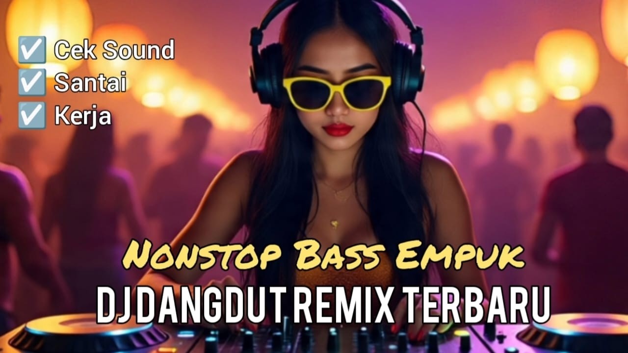 🔴 LIVE DJ Dangdut Koplo Remix 2026 🔥 Full Bass Nonstop Musik Santai SORE HARI