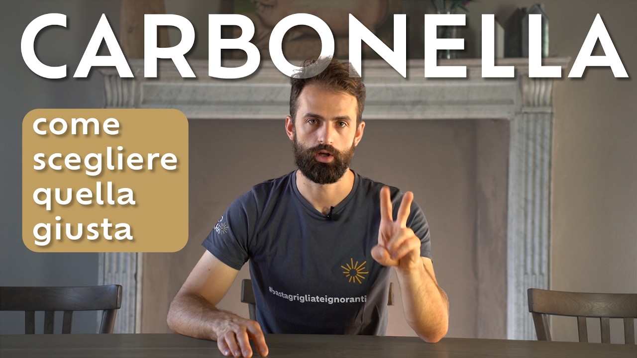 COME SCEGLIERE LA CARBONELLA GIUSTA? - Tutti i segreti svelati da un ricercatore