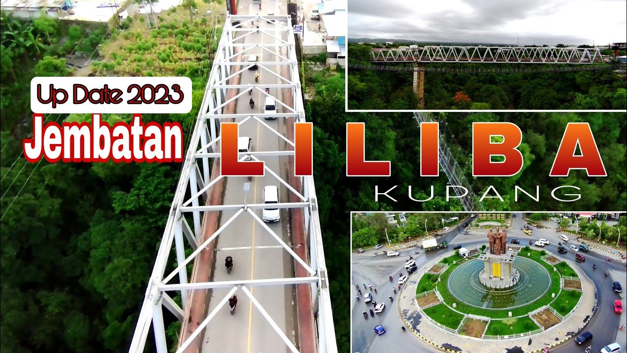 Jembatan LILIBA jadi 2 di 2023 Video Drone || Jembatan pencabut Nyawa || Explore kupang