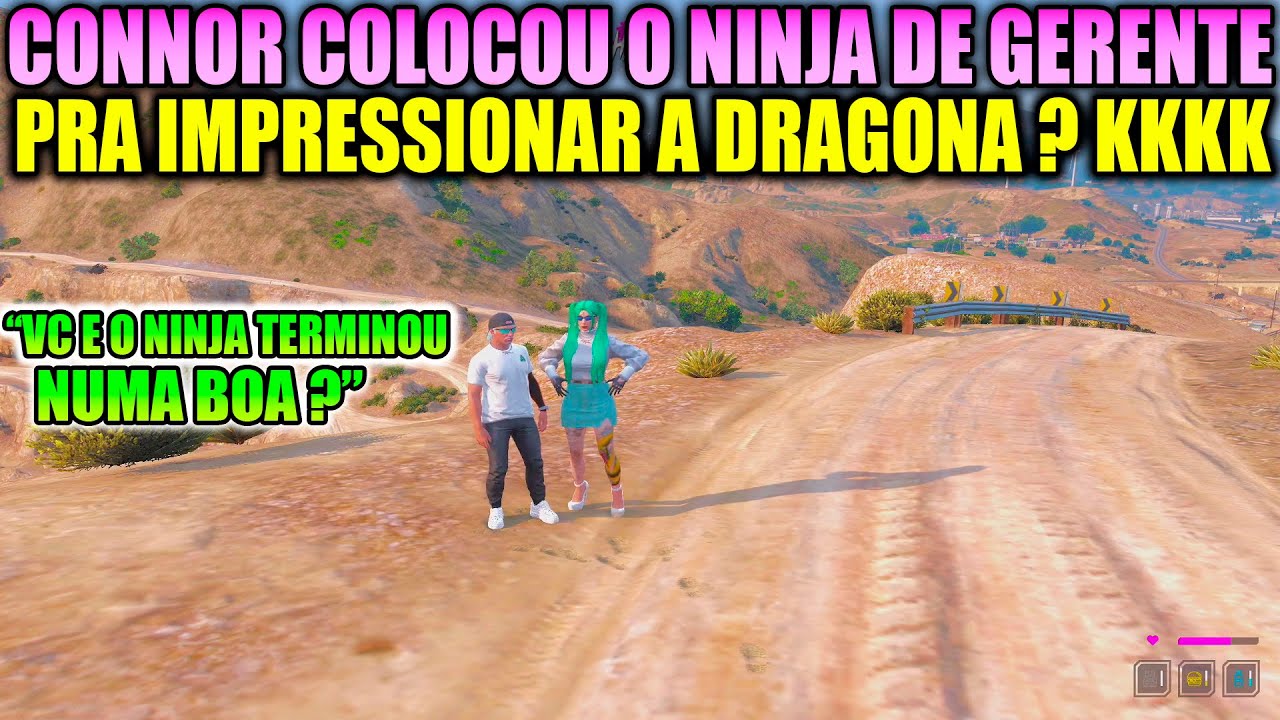 CONNOR COLOCOU O NINJA DE GERENTE PARA IMPRESSIONAR A DRAGA ?? ELE TENTOU DEIXAR ELA COM CIÚMES 🤣