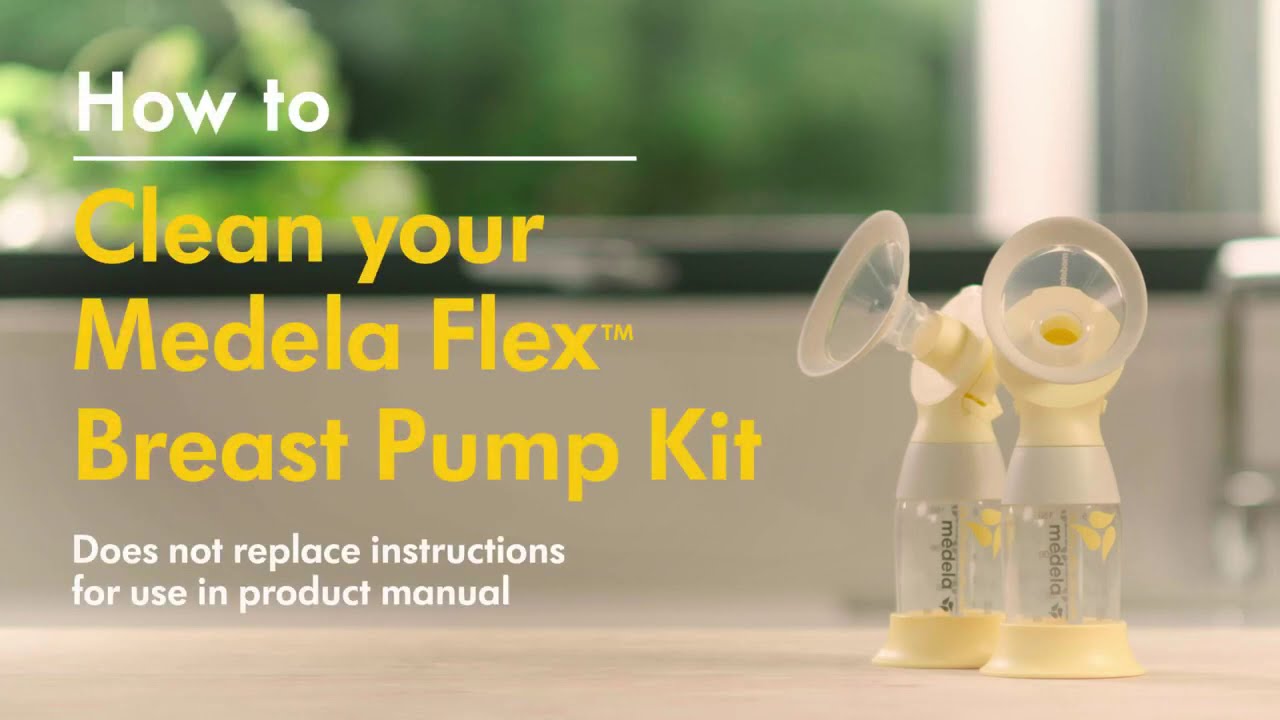 How to Clean the Medela Flex™ Breast Pump Kit for Freestyle Flex™ & Pump in Style® with MaxFlow™
