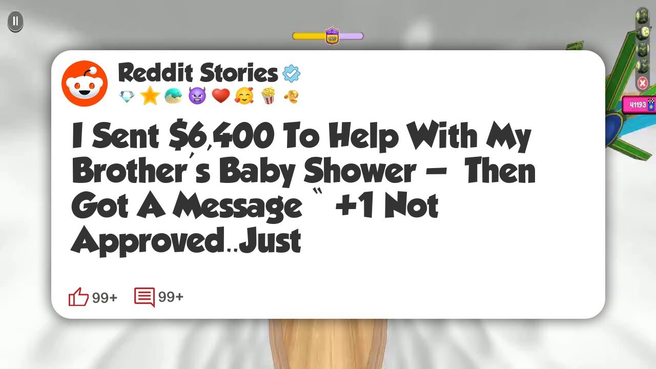 I Sent $6,400 To Help With My Brother’s Baby Shower — Then Got A Message “ +1 Not Approved #reddit 