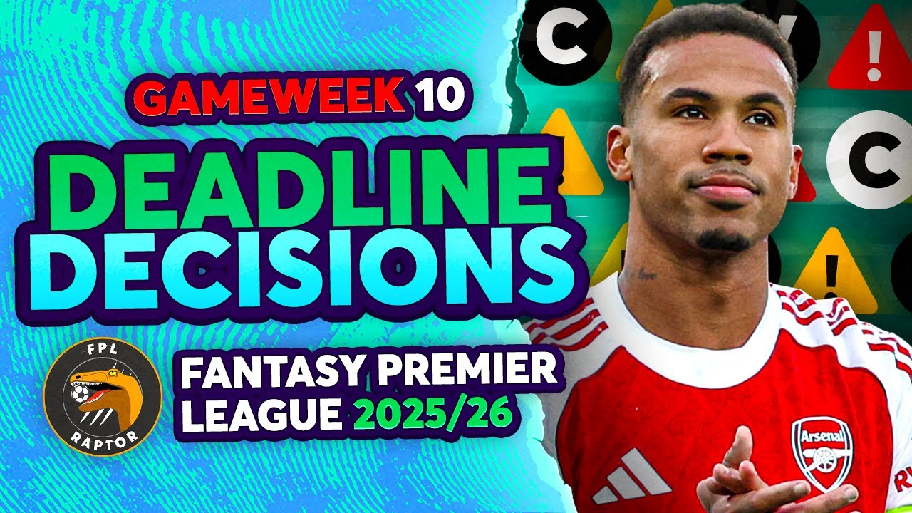 КАПИТАН ГАБРИЭЛЯ? ПОКУПАТЬ САРРА? 🤔 | РЕШЕНИЯ ПО КРАЙНЕМУ СРОКУ FPL GW10 🚨 | Советы по Fantasy Pr...