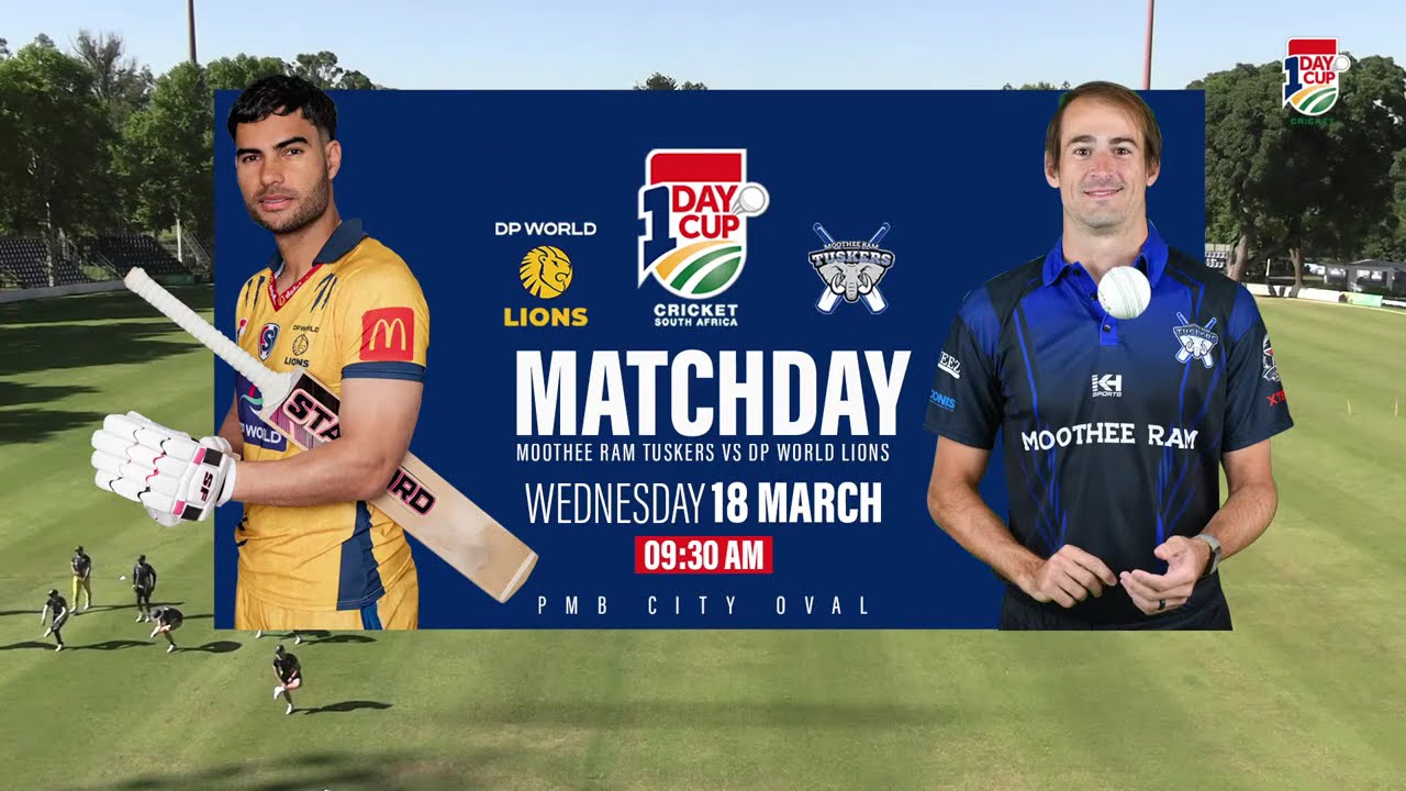 Moothee Ram Tuskers vs DP World Lions  - CSA 1Day Cup Division 1 2025/26