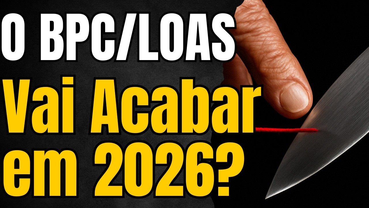 BPC EM PERIGO? Entenda o Novo Plano do Governo Para 2026