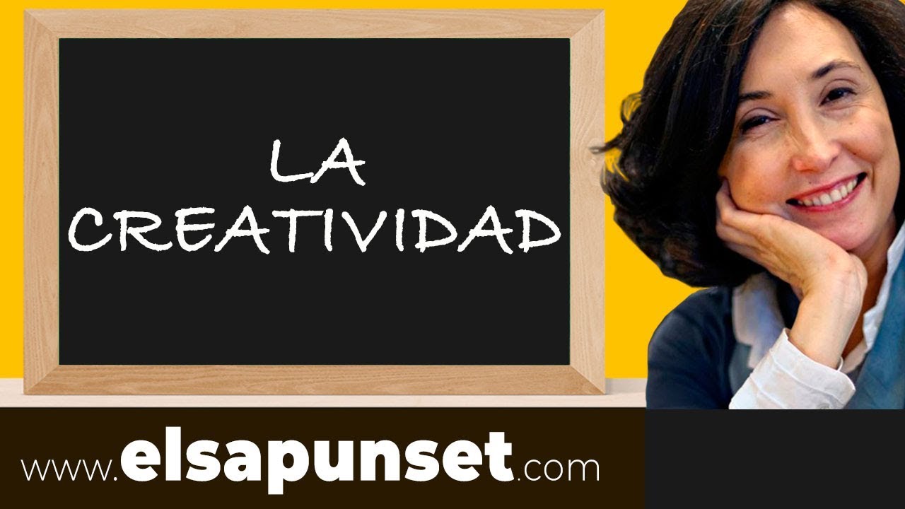La Creatividad - Inteligencia Emocional - Elsa Punset