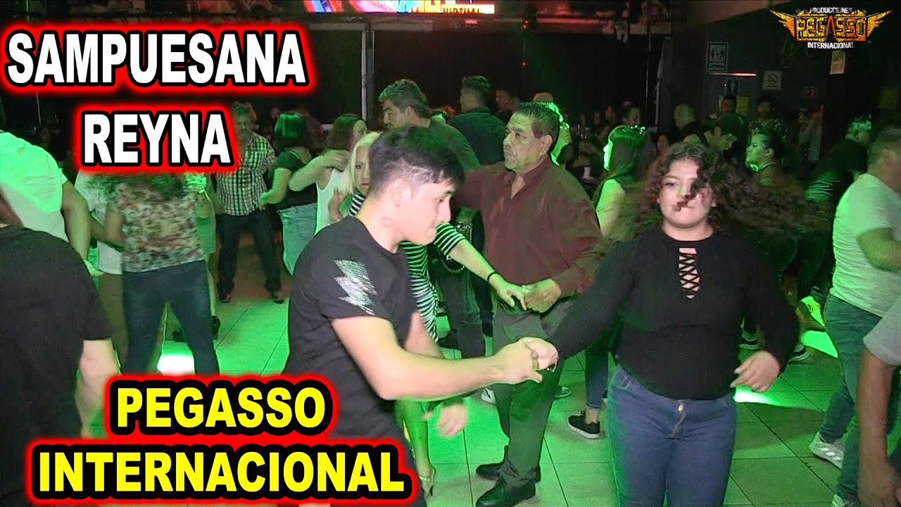*** SAMPUESANA REYNA, PEGASSO INTERNACIONAL ***