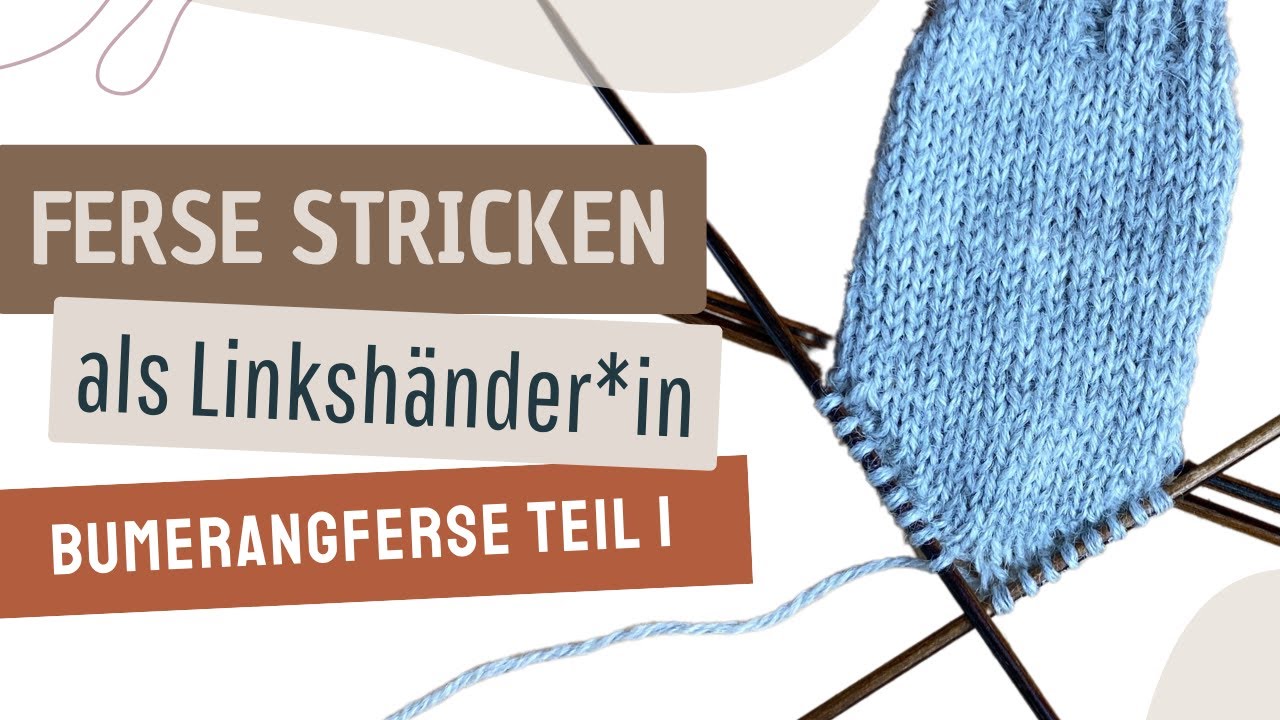 Bumerangferse stricken als Linkshänder:in Teil 1