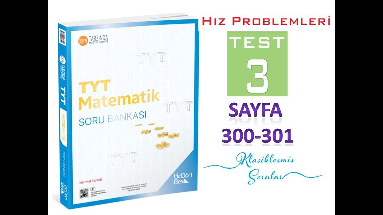 HIZ PROBLEMLERİ TEST 3 (345 TYT MATEMATİK 2025)