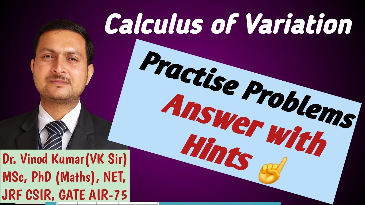 Calculus of Variation | Practise Problems Answer with Hints | Eulers Equation for Extremals vkmpoint