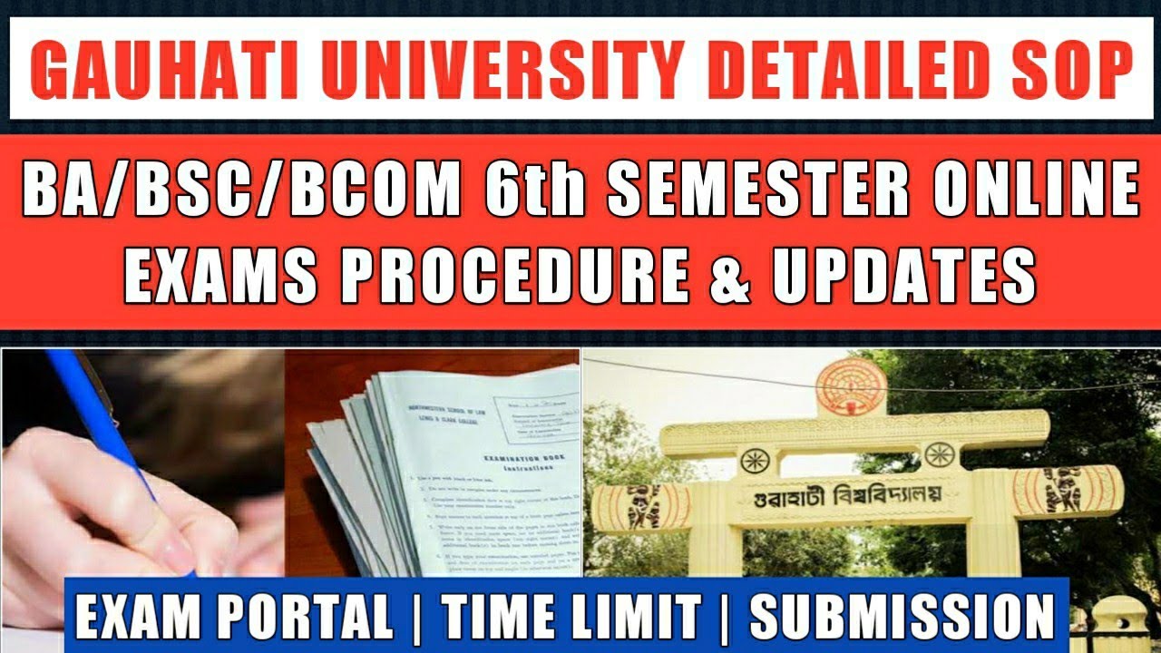 Gauhati University Exams 2020 Details For BA/BSC/BCOM 6th Sem🔥|GU Online Exams Process Step By Step