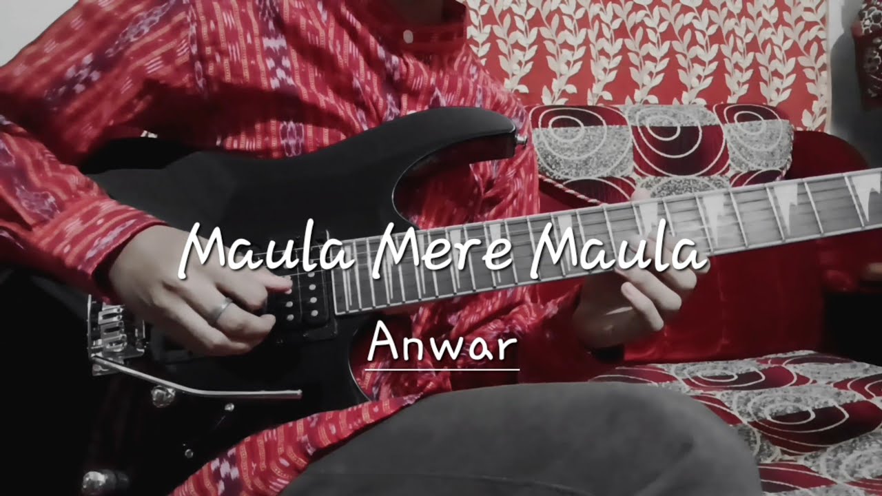 Maula Mere Maula - Anwar | Electric Guitar Cover | KyroVynn