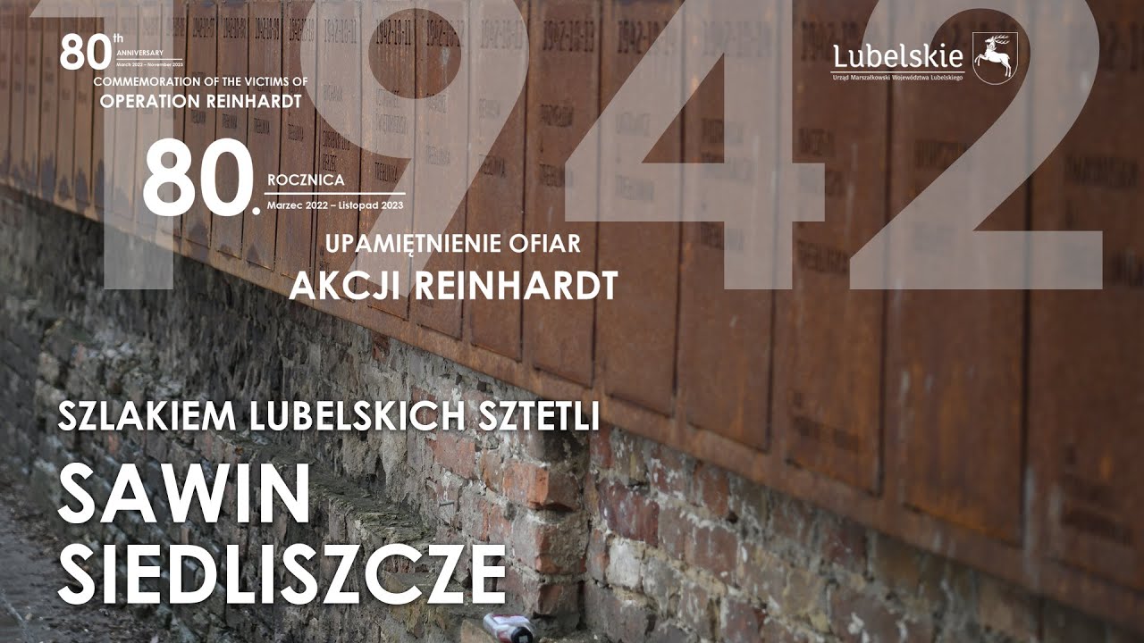 SZLAKIEM LUBELSKICH SZTETLI - SAWIN / SIEDLISZCZE