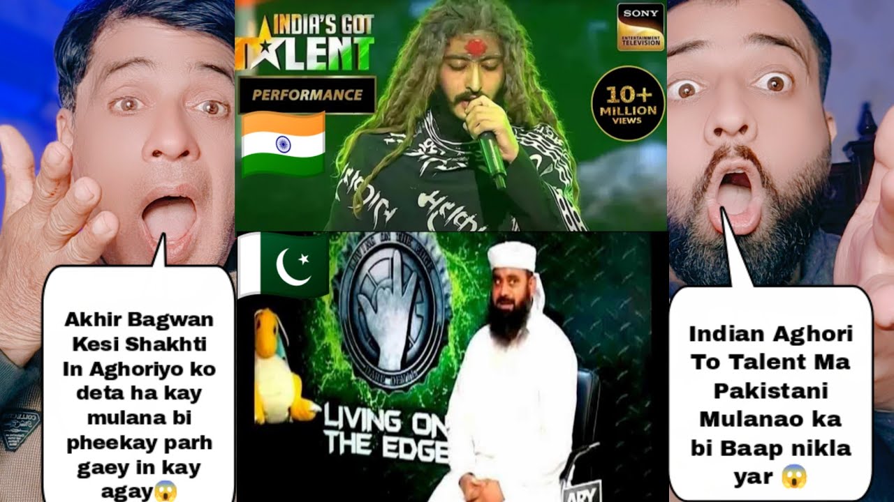Indian Aghori Sadhu Talent Vs Pakistani Mulana Talent | Pakistani Reactions