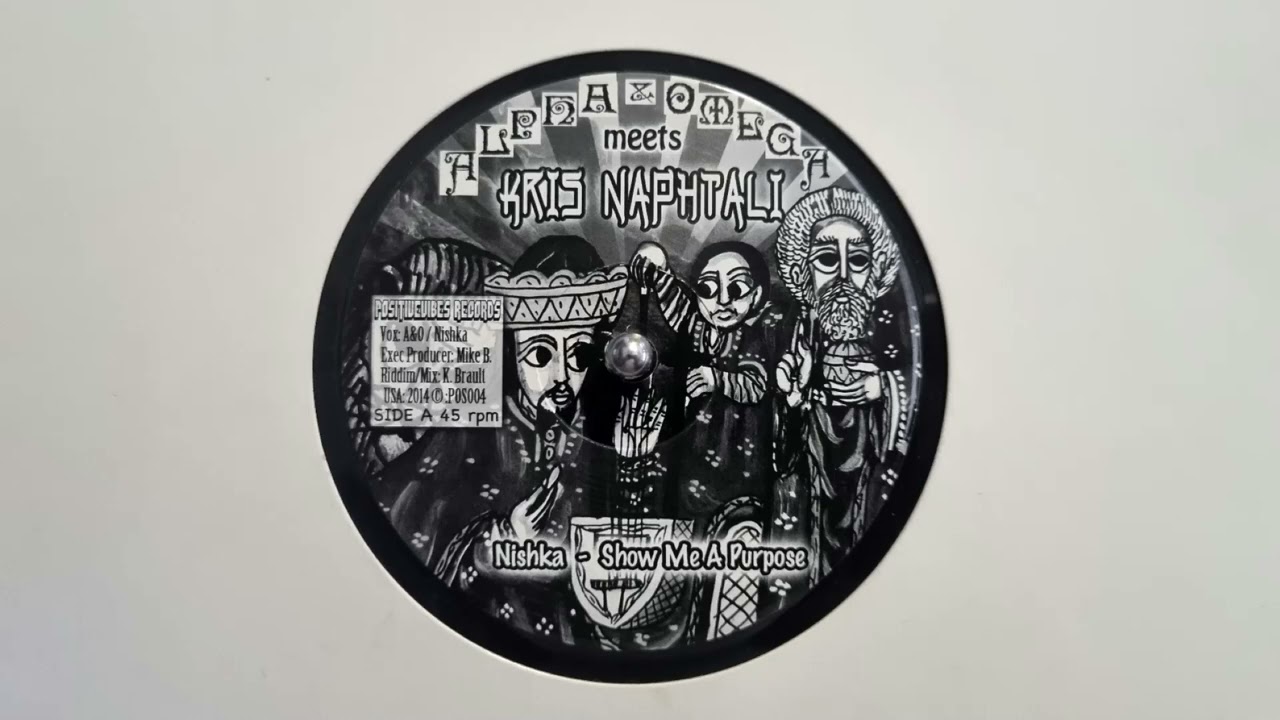 Show Me A Purpose - Nishka / Purposeful Dub - Alpha & Omega Meets Kris Naphtali   POS004