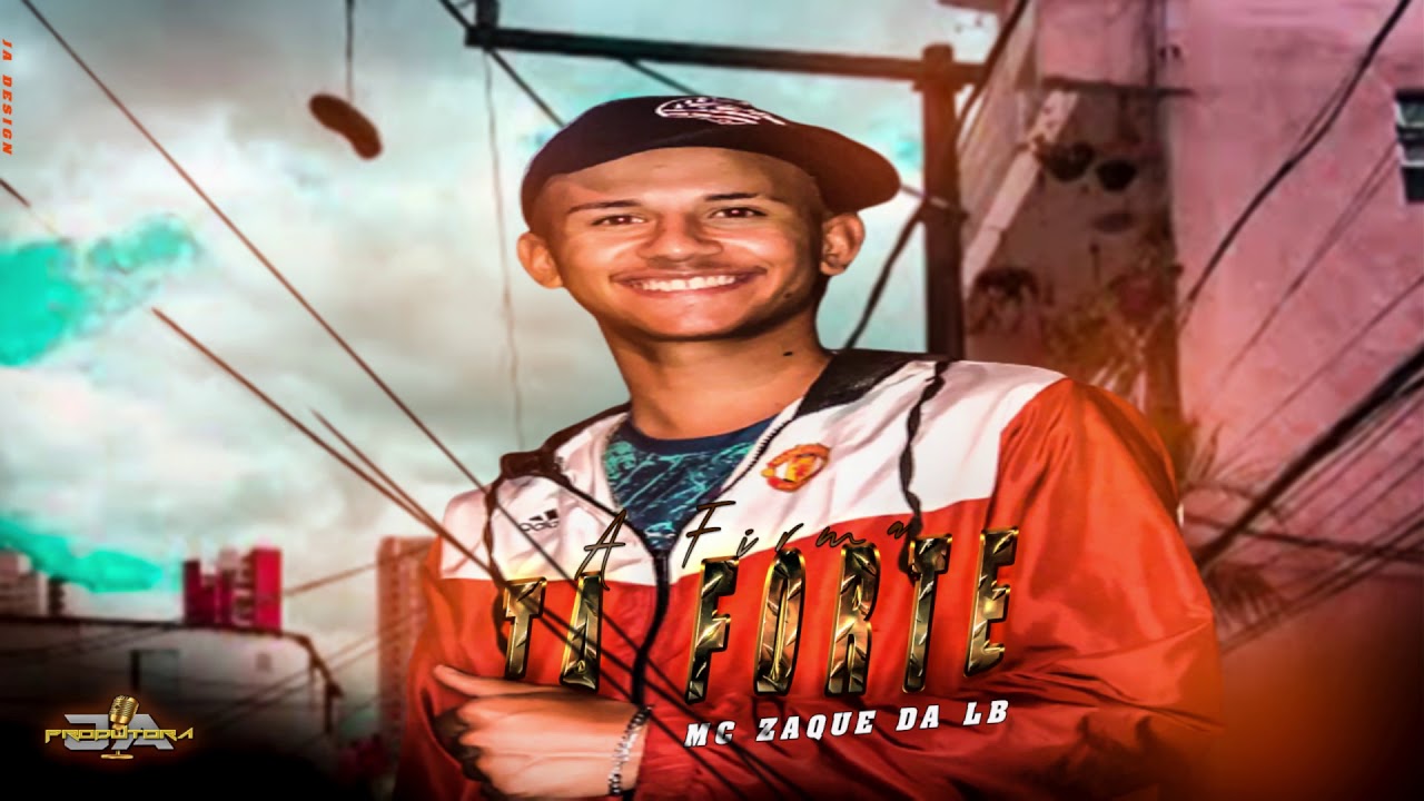 Mc Zaque da Lb - A firma tá Forte (Áudio Oficial)