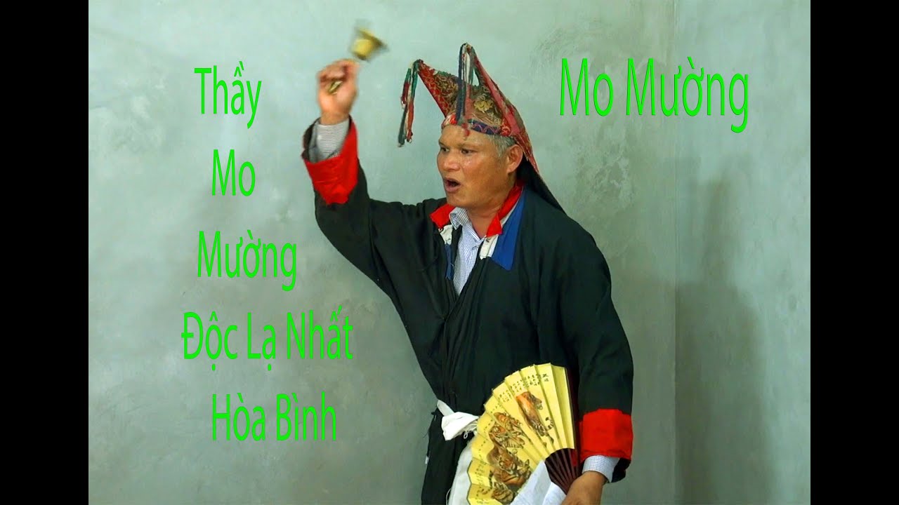 mo mường Độc lạ nhất hòa bình