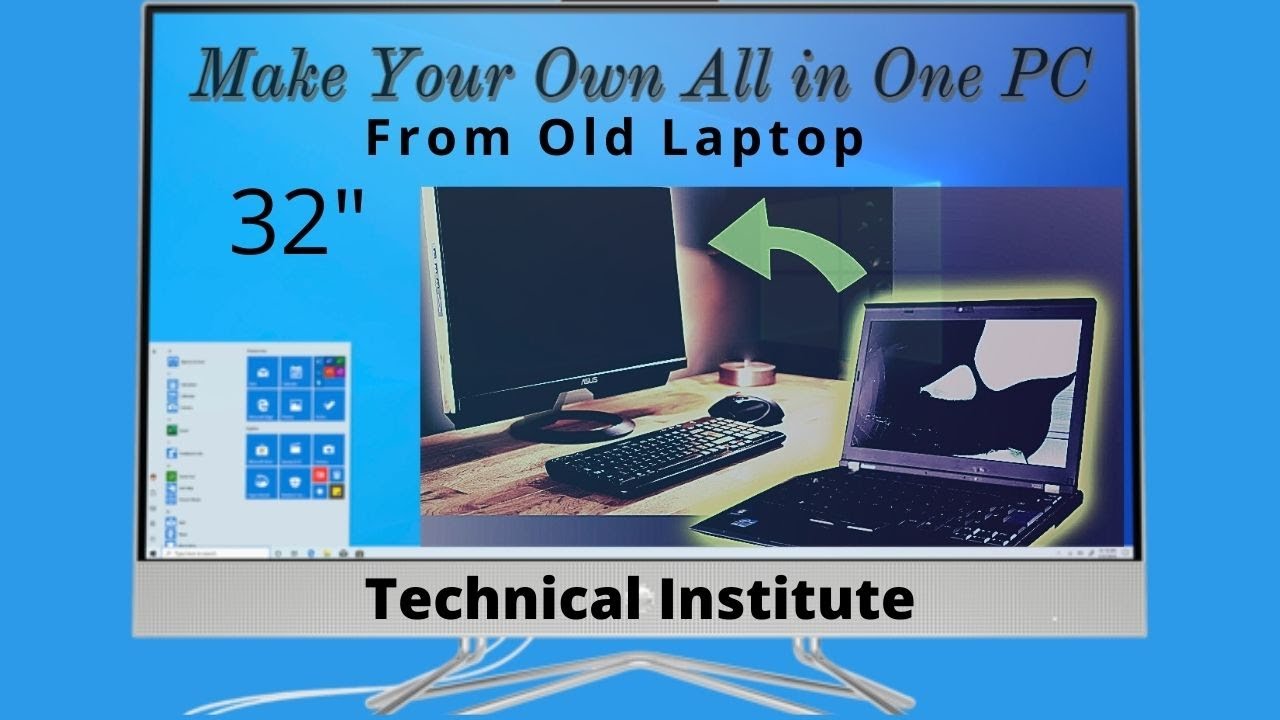 32" All In One Desktop PC From Old Damaged Laptop | At Home | DIY |Technical institute |