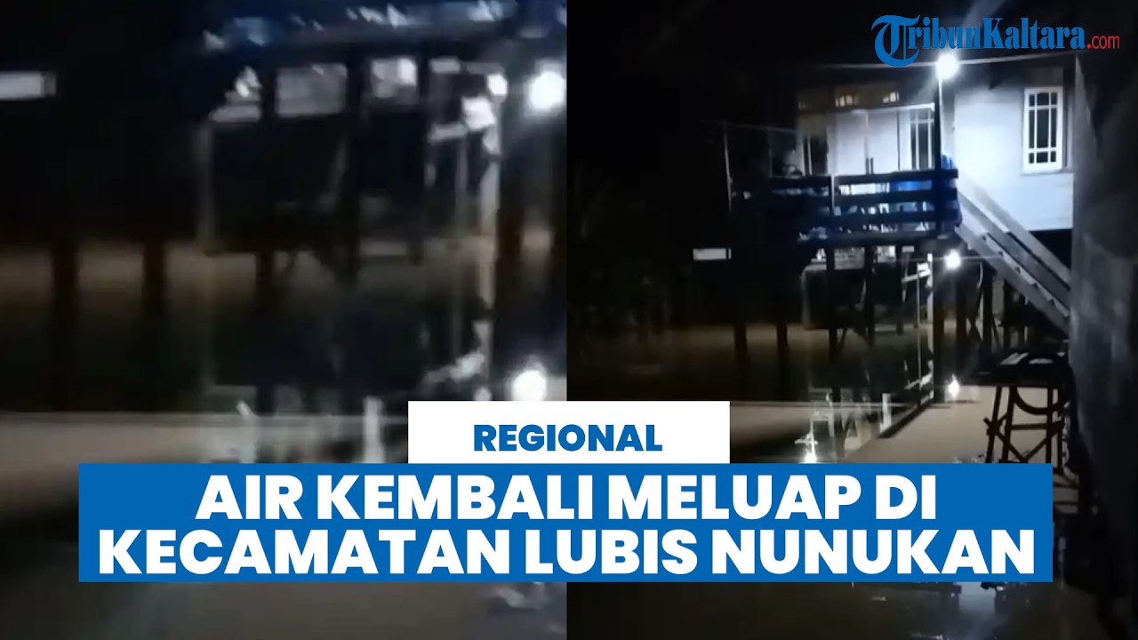 Air Sungai Kembali Meluap, TMA di Kecamatan Lumbis Naik Jadi 9,9 Meter