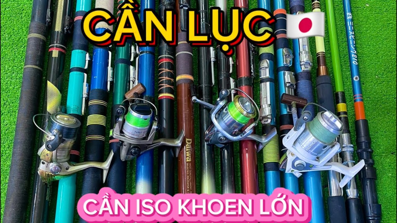 ✨VIDEO 30✨LÔ CẦN LỤC , ISO GIÁ SIÊU RẺ - MÁY CÂU NHẬT BÃI - SHIP TOÀN QUỐC 🎣