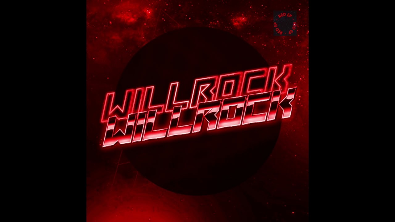 WillRock - Red EP - A Glorious Vision