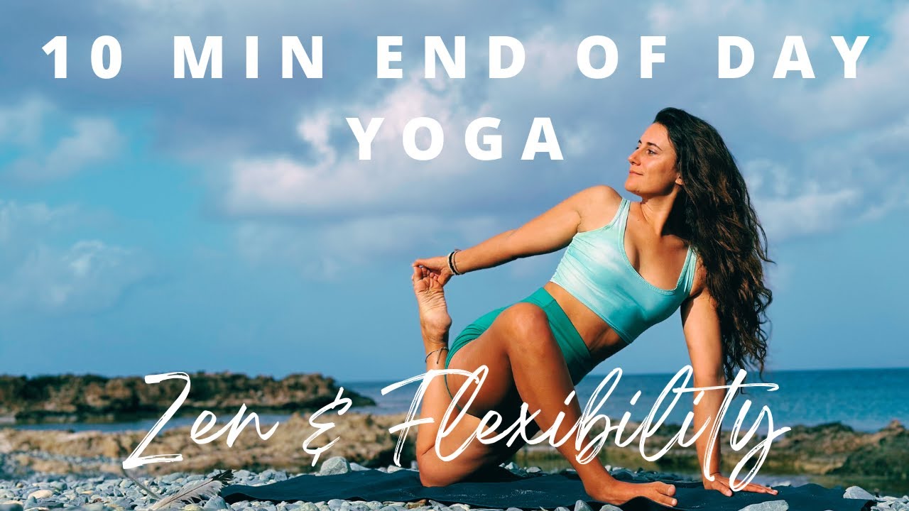 10 Minute Relaxing, Gentle Yoga to End Your Day with Zen & Stretch