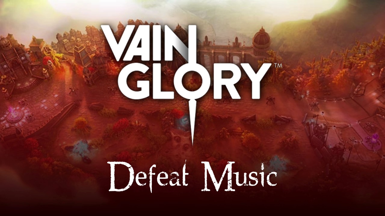 Vainglory - 3v3 Defeat Music