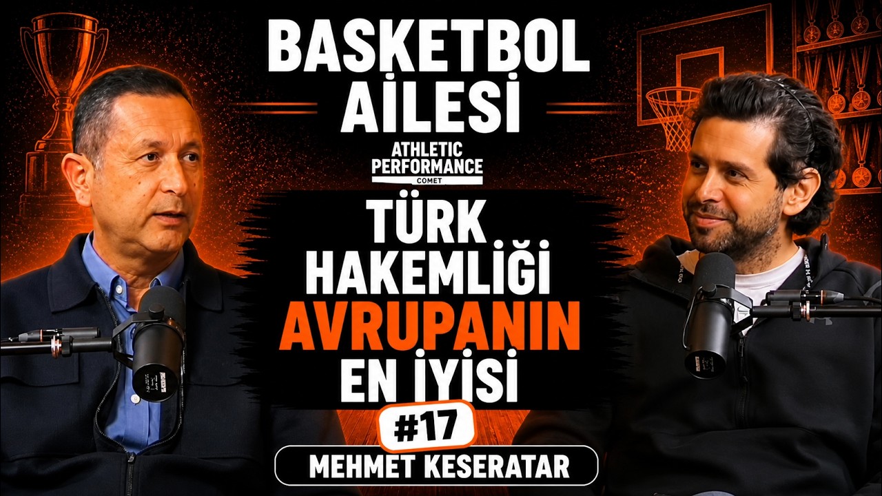 Basketbol Ailesi #17 | Mehmet Keseratar. Basketbol Hakemliğinde Geçen 30 Yıl!