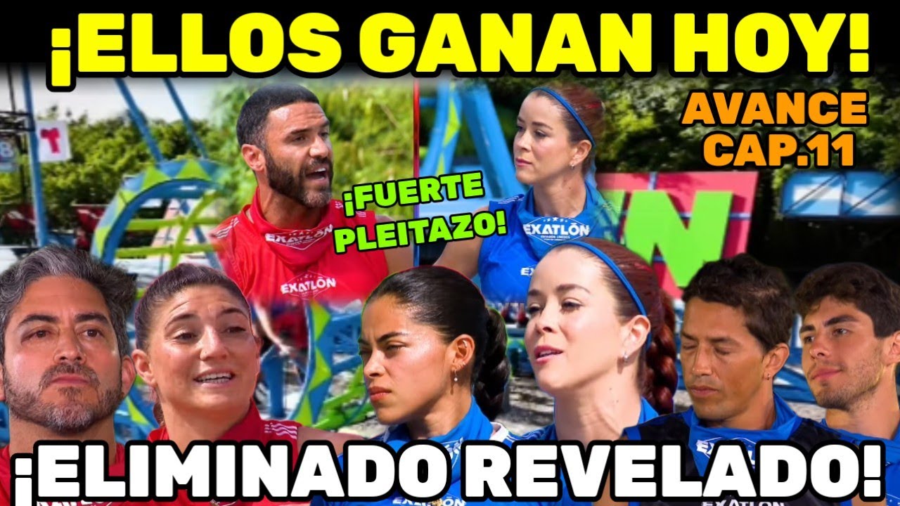 AVANCE CAP. 11 EXATLÓN EEUU ELIMINADO REVELADO ESTO PASARÁ HOY #exatloneeuu 