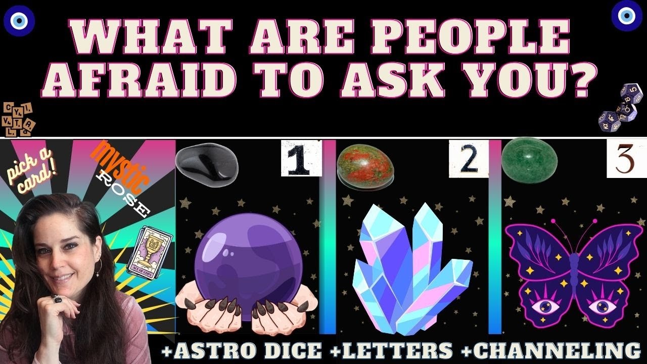 WHAT DO PEOPLE WANT TO KNOW ABOUT YOU BUT THEY ARE TOO AFRAID TO ASK? TAROT PICK A CARD