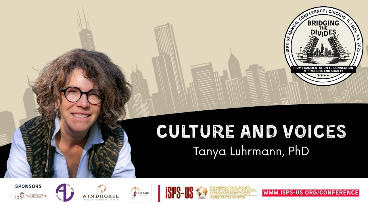 Culture and Voices - Professor Tanya Luhrmann at ISPS-US 2025