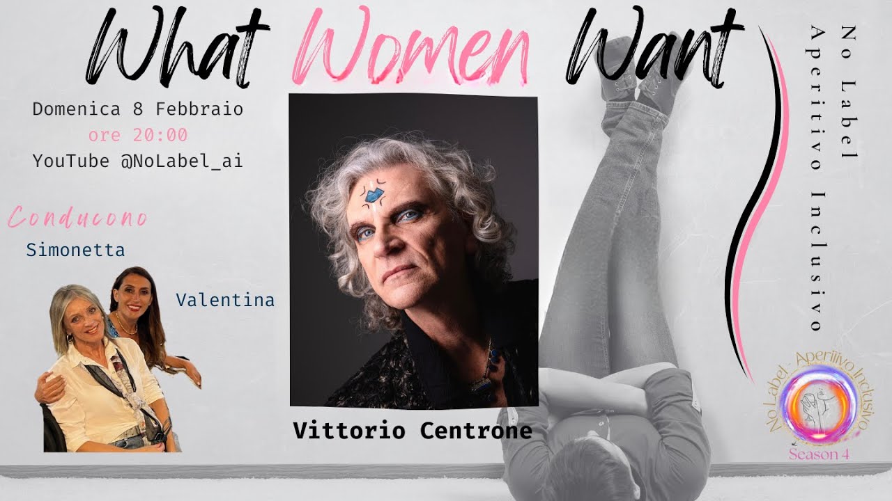 No Label - Aperitivo Inclusivo - S4 E13 - What Woman Want- 🎤 Vittorio Centrone
