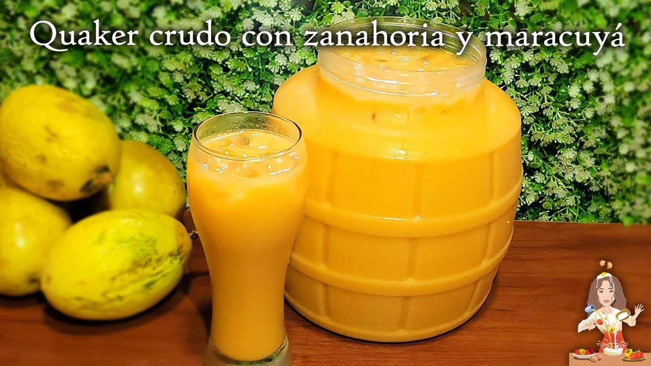📌LA MEJOR BEBIDA 🍹REFRESCANTE‼️QUAKER CRUDO CON ZANAHORIA 🥕Y MARACUYÁ🇪🇨