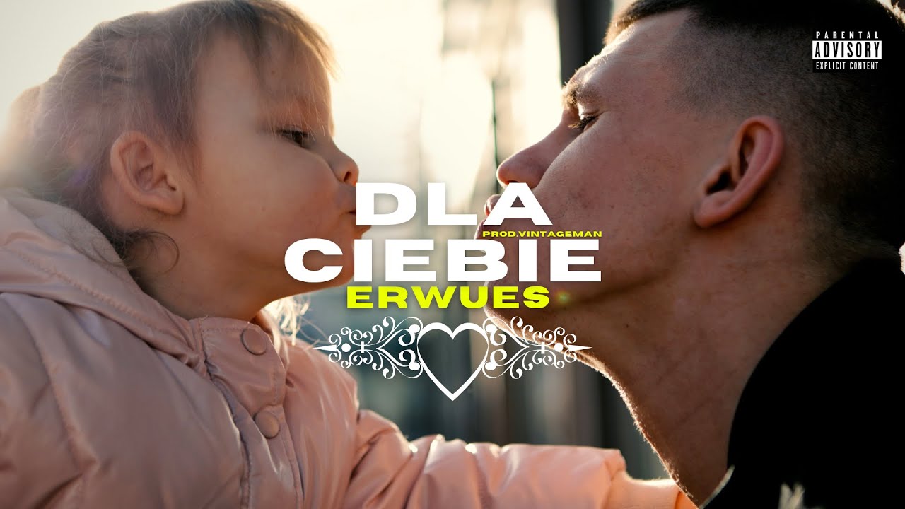 ERWUES - DLA CIEBIE (Official Video)
