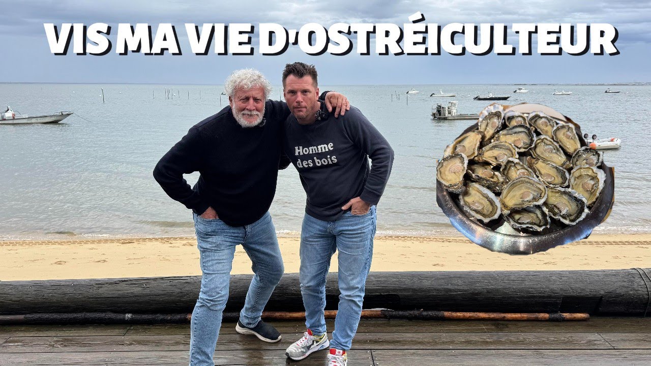 LES SECRETS DES HU&Icirc;TRES AVEC NORBERT ET L'OSTR&Eacute;ICULTEUR JOEL DUPUCH !