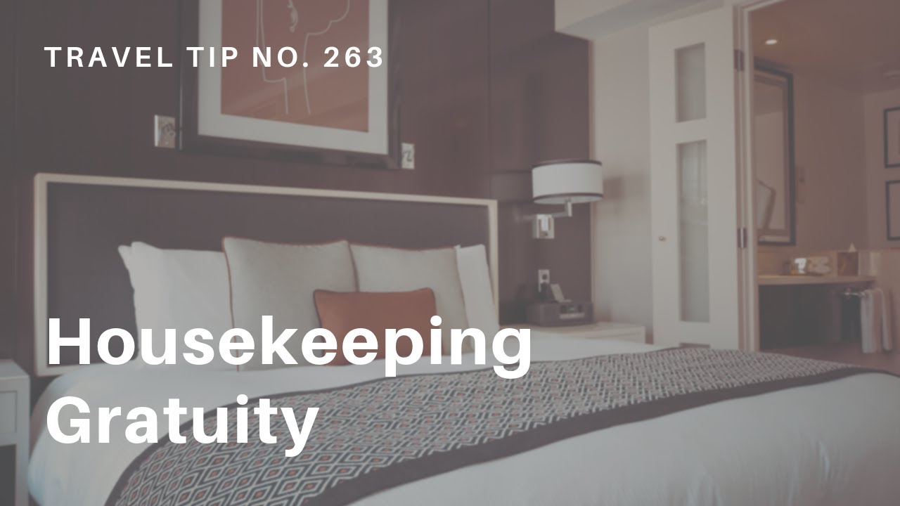 How Much To Tip The Hotel Housekeeper | Expert Advice
