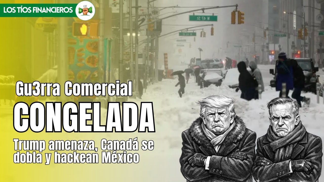 Canadá se modera ante amenazas de Trump | #LosTíosFinancieros