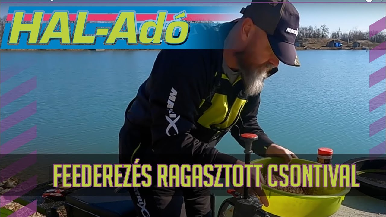 Feederezés ragasztott csontival