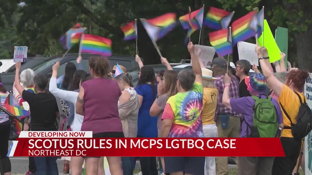 Supreme Court rules on Montgomery County Public Schools LGBTQ+ studies case