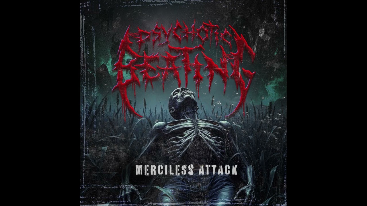 PSYCHOTIC BEATING - Merciless Attack