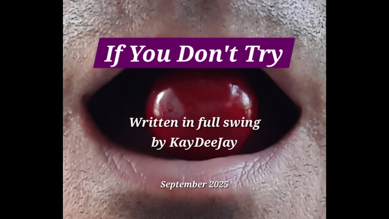 If You Don't Try
