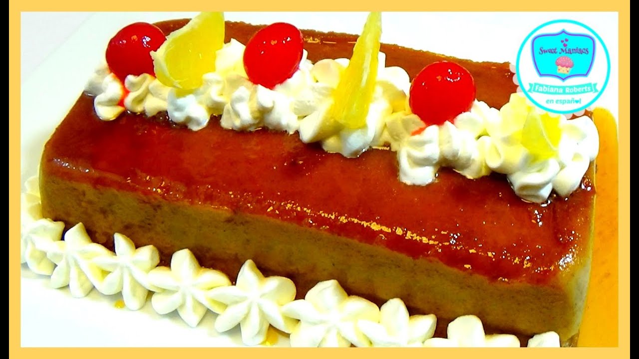 Bud&iacute;n de Pan Tipo Flan | Sweet Maniacs