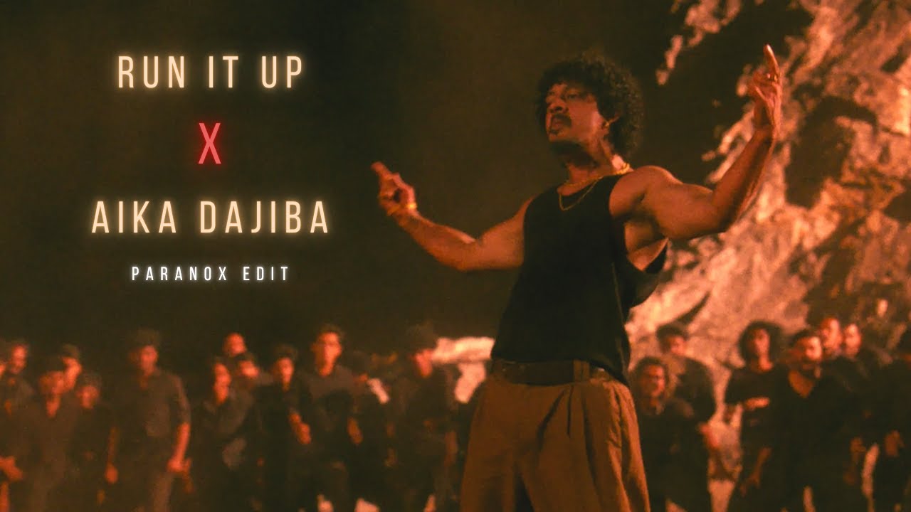 Run It Up X Aika Dajiba | (Paranox Mashup) | Hanumankind